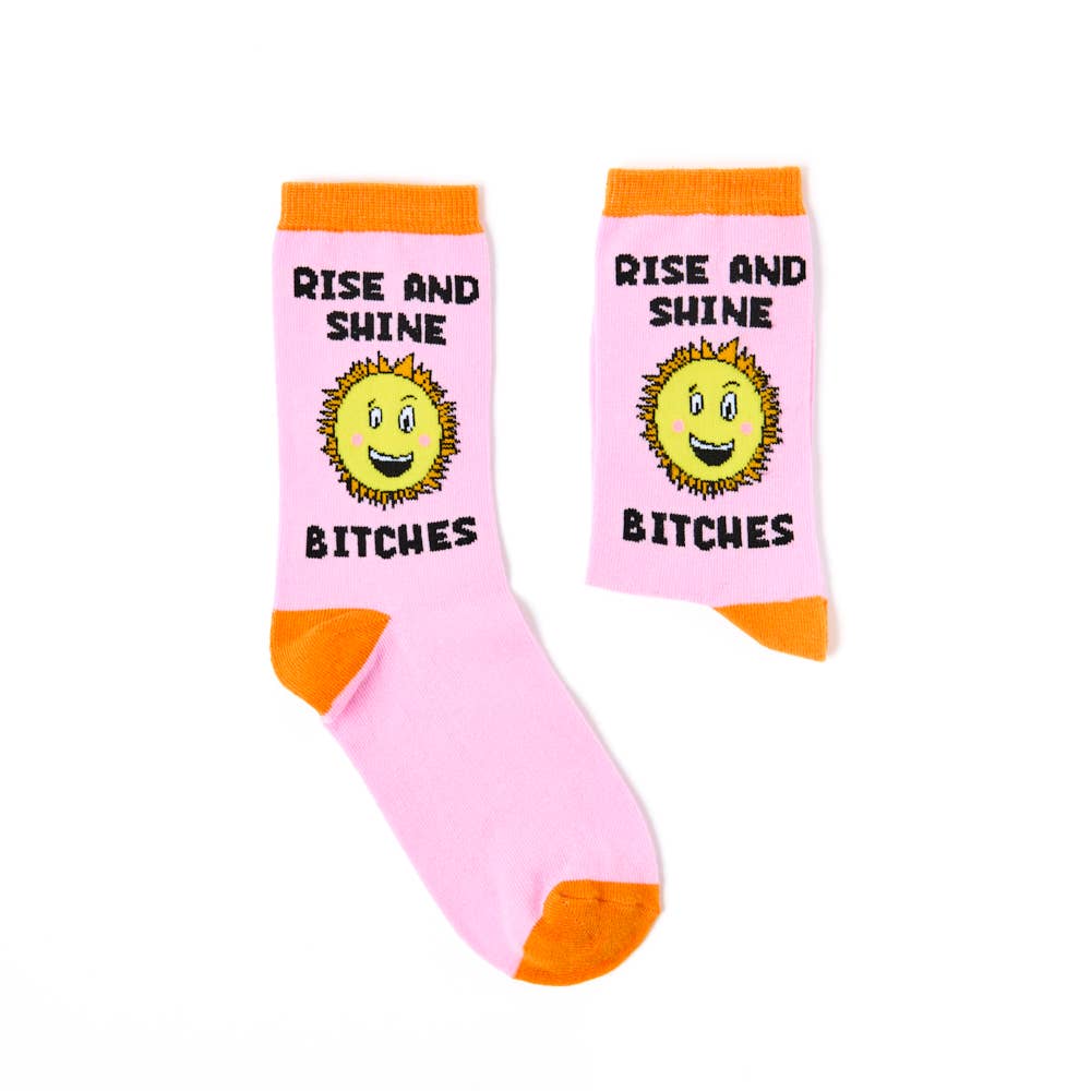 Ladies Rise and Shine Bitches Socks: 4 - 8