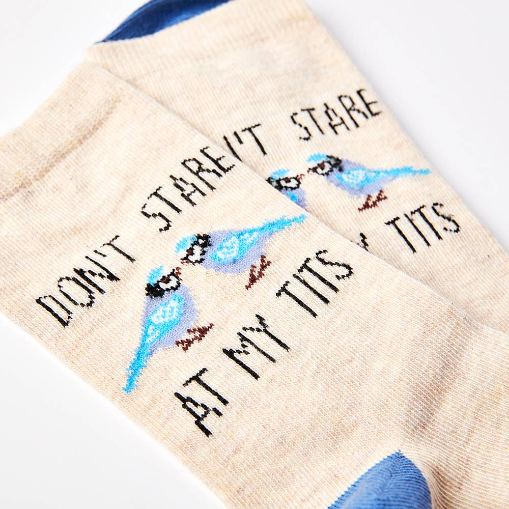 Ladies Don't Stare At My Tits Socks: 4 - 8